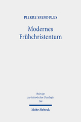 Modernes Frühchristentum - Pierre Sfendules