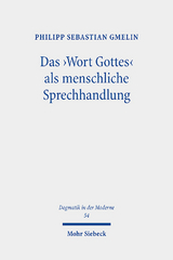 Das ,Wort Gottes' als menschliche Sprechhandlung - Philipp Sebastian Gmelin