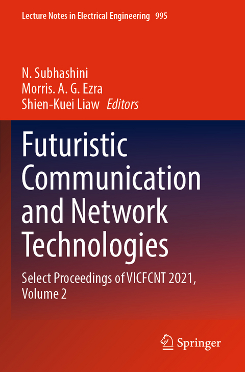 Futuristic Communication and Network Technologies - 