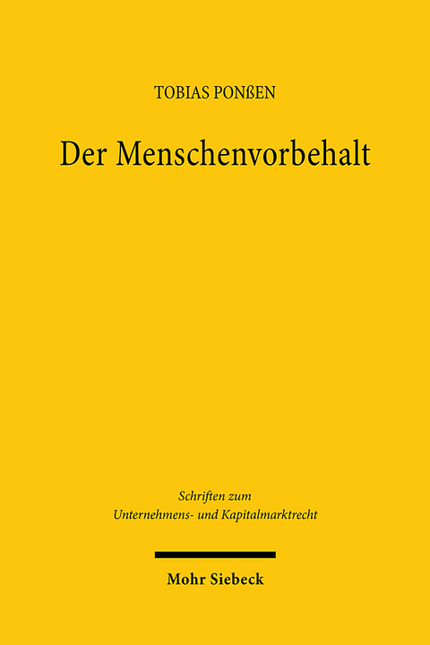 Der Menschenvorbehalt - Tobias Ponßen