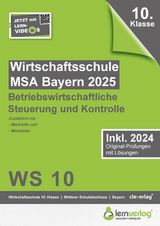Original-Prüfungen Wirtschaftsschule Bayern 2025 Betriebswirtschaftliche Steuerung und Kontrolle - 