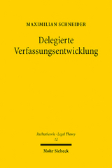 Delegierte Verfassungsentwicklung - Maximilian Schneider