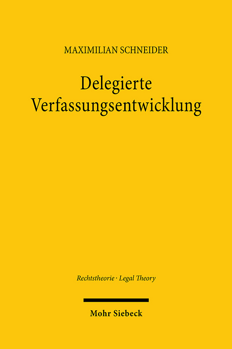 Delegierte Verfassungsentwicklung - Maximilian Schneider