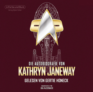 Die Autobiografie von Kathryn Janeway - Gertie Honeck; Una McCormack