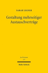 Gestaltung mehrseitiger Austauschverträge - Sarah Legner