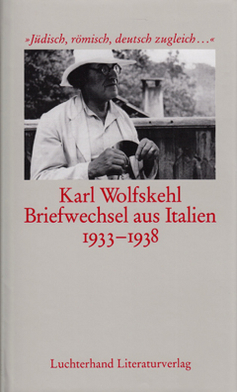 »Jüdisch, römisch, deutsch zugleich ...« - Karl Wolfskehl