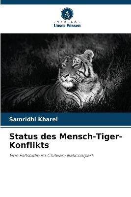 Status des Mensch-Tiger-Konflikts - Samridhi Kharel