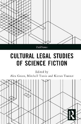 Cultural Legal Studies of Science Fiction - 