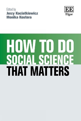 How to do Social Science that Matters - 