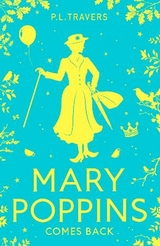 Mary Poppins Comes Back - Travers, P. L.