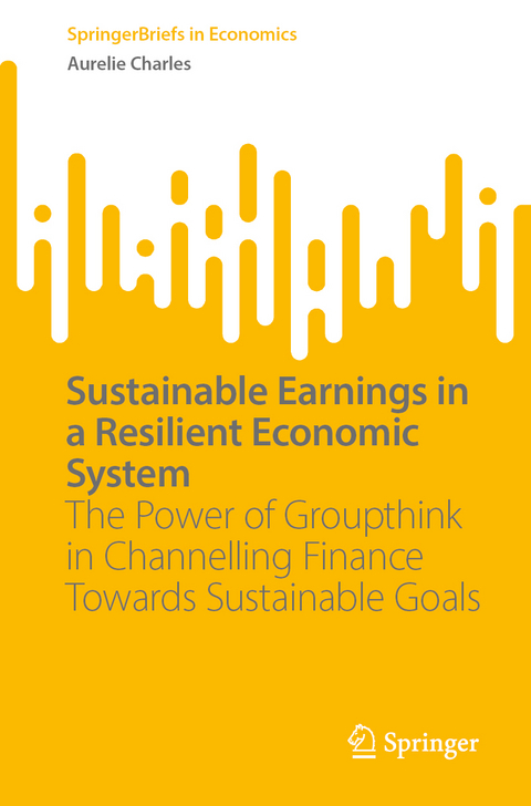 Sustainable Earnings in a Resilient Economic System - Aurelie Charles