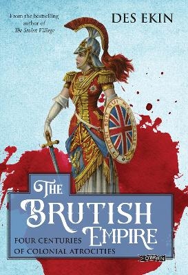 The Brutish Empire - Des Ekin