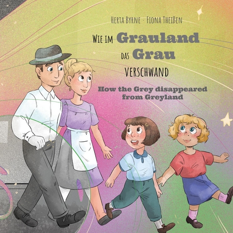 Wie im Grauland das Grau verschwand - Herta Byrne