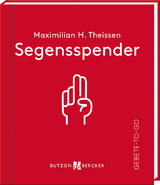 Segensspender - Maximilian Hubertus Theissen