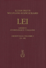 Lessico Etimologico Italiano. Orientalia Band I - Elton Prifti, Wolfgang Schweickard