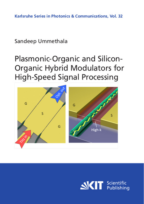 Plasmonic-Organic and Silicon-Organic Hybrid Modulators for High-Speed Signal Processing - Sandeep Ummethala