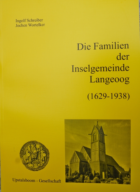 Die Familien der Inselgemeinde Langeoog - Schreiber Ingolf