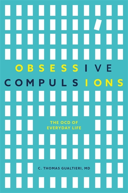Obsessive Compulsions -  C. Thomas Gualtieri