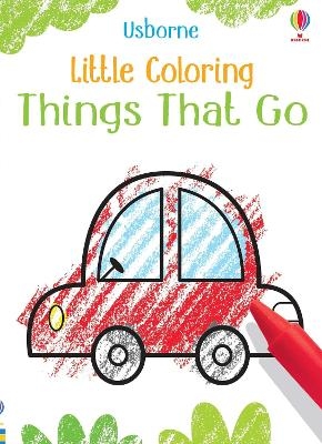 Little Coloring Things that go - Kirsteen Robson