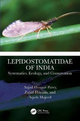 Lepidostomatidae of India - Sajad Hussain Parey, Zahid Hussain, Aquib Majeed