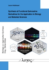 Synthesis of Functional Quinoxaline Derivatives for the Application in Biology and Materials Sciences - Laura Holzhauer