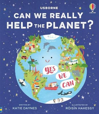 Can we really help the planet? - Katie Daynes