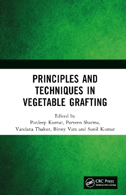 Principles and Techniques in Vegetable Grafting - 