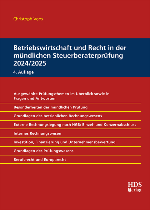 Betriebswirtschaft und Recht in der mündlichen Steuerberaterprüfung 2024/2025 - Christoph Voos