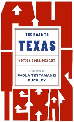 The Road to Texas - Victor Considerant