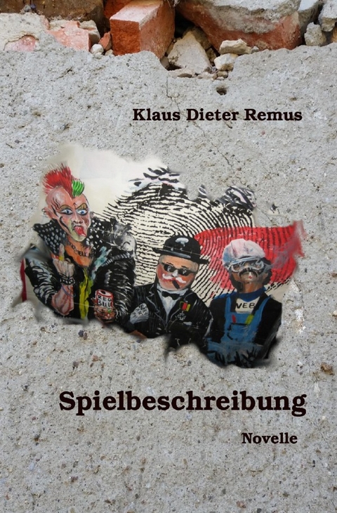 Spielbeschreibung - Klaus Dieter Remus