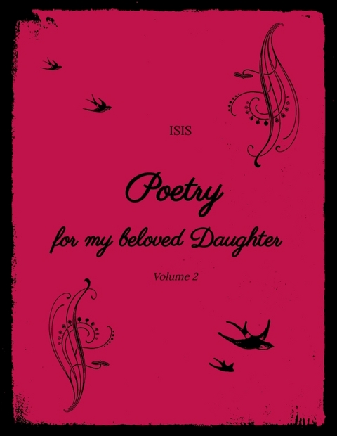 Poetry for my beloved Daughter -  ISIS