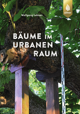Bäume im urbanen Raum - Wolfgang Lehnen
