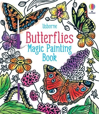 Butterflies Magic Painting Book - Abigail Wheatley