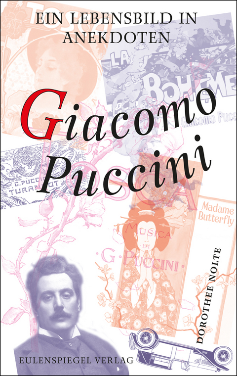 Giacomo Puccini - Dorothee Nolte