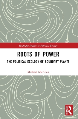 Roots of Power - Michael J Sheridan