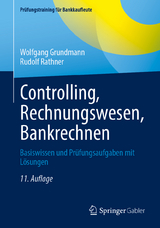 Controlling, Rechnungswesen, Bankrechnen - Grundmann, Wolfgang; Rathner, Rudolf