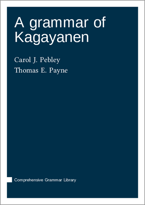 A grammar of Kagayanen - Carol J. Pebley, Thomas E. Payne
