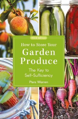 How to Store Your Garden Produce - Piers Warren