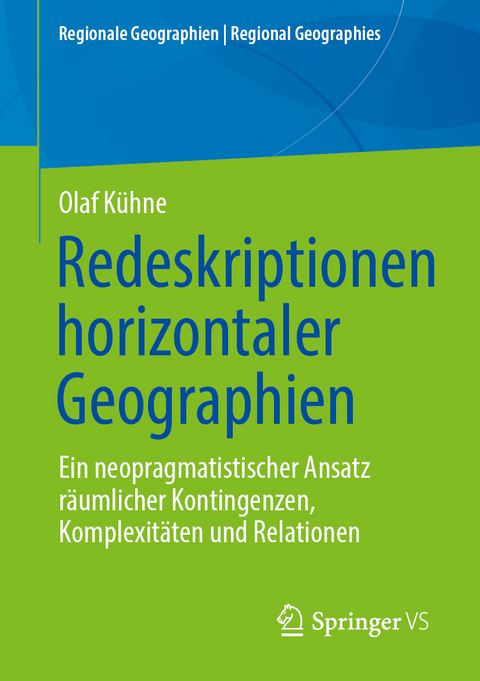 Redeskriptionen horizontaler Geographien - Olaf Kühne