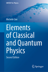 Elements of Classical and Quantum Physics - Cini, Michele