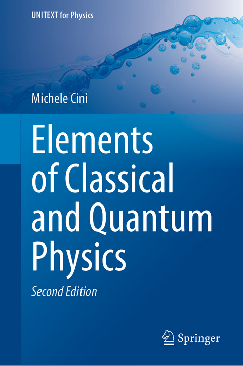 Elements of Classical and Quantum Physics - Michele Cini