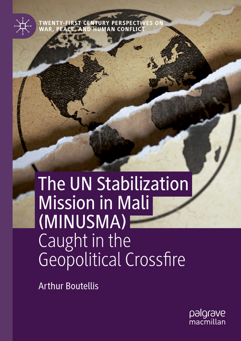 The UN Stabilization Mission in Mali (MINUSMA) - Arthur Boutellis
