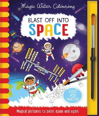 Blast Off Into - Space - Lisa Regan