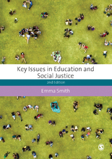 Key Issues in Education and Social Justice -  Emma Smith