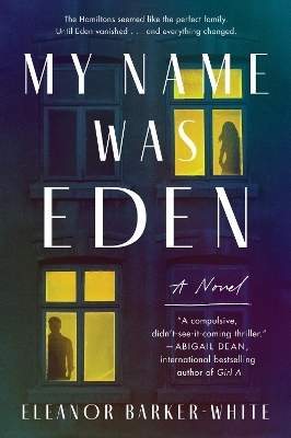 My Name Was Eden - Eleanor Barker-White