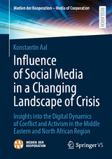 Influence of Social Media in a Changing Landscape of Crisis - Konstantin Aal