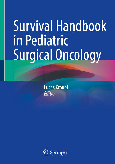 Survival Handbook in Pediatric Surgical Oncology - 