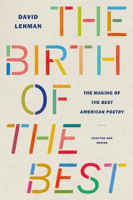 Birth of the Best - David Lehman