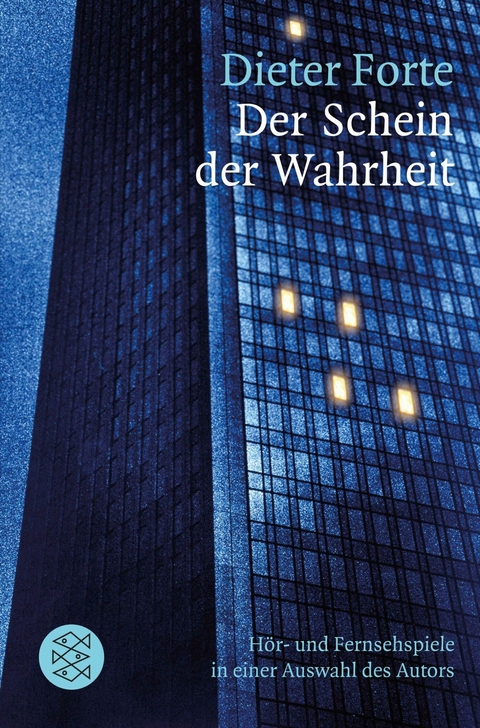 Der Schein der Wahrheit - Dieter Forte