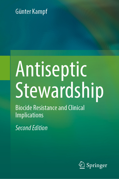 Antiseptic Stewardship - Günter Kampf